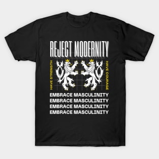 Reject Modernity Embrace Masculinity T-Shirt